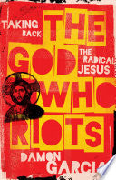 The God Who Riots