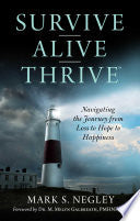 Survive – Alive – Thrive