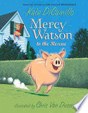 Mercy Watson to the Rescue