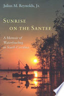 Sunrise on the Santee