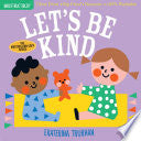 Indestructibles: Let's Be Kind