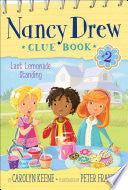 Last Lemonade Standing (2) (Nancy Drew Clue Book)
