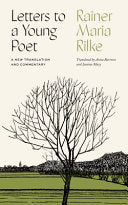 Letters to a Young Poet: The Norton Centenary Edition by Rainer Maria Rilke, M. D. Herter Norton, Julia Reidhead, Damion Searls