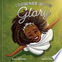 Crowned with Glory by Dorena Williamson, Shellene Rodney