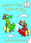 Fred and Ted like to Fly
