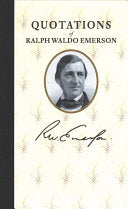 Quotations of Ralph Waldo Emerson