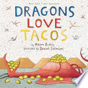 Dragons Love Tacos