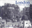 London Then and Now
