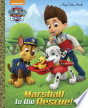 Marshall to the Rescue! (Paw Patrol)