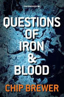 Questions of Iron and Blood