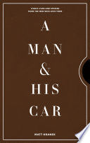 A Man & His Car