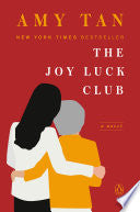 The Joy Luck Club: A Novel by Amy Tan