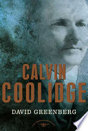 Calvin Coolidge by David Greenberg