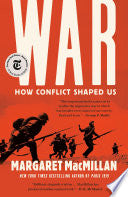 War: How Conflict Shaped Us