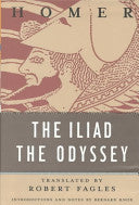 The Iliad / The Odyssey by Homer, Bernard Knox, Robert Fagles