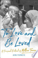 To Love and Be Loved