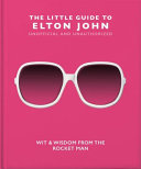 The Little Guide to Elton John
