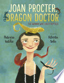 Joan Procter, Dragon Doctor