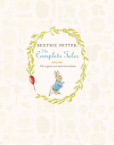 Beatrix Potter the Complete Tales (Peter Rabbit) by Beatrix Potter