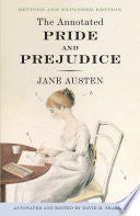 The Annotated Pride and Prejudice by Jane Austen, David M. Shapard