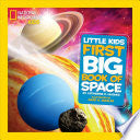 National Geographic Little Kids First Big Book of Space
