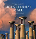 Tennessee's Bicentennial Mall