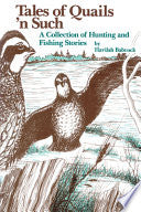 Tales of Quails 'n Such