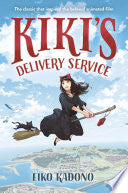 Kiki's Delivery Service: The classic that inspired the beloved animated film by Eiko Kadono, Yuta Onoda, Emily Balistrieri