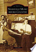 Nashville Music Before Country