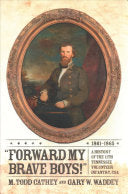 "Forward My Brave Boys"