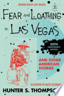 Fear and Loathing in Las Vegas and Other American Stories