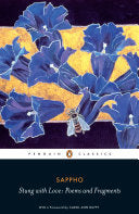 Stung with Love: Poems and Fragments (Penguin Classics) by Sappho, Aaron Poochigian, Carol Ann Duffy