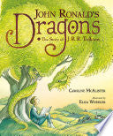 John Ronald's Dragons: The Story of J. R. R. Tolkien