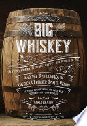 Big Whiskey (The Revised Second Edition)