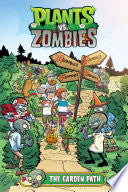 Plants vs. Zombies Volume 16: The Garden Path