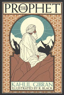 The Prophet (Deluxe, Hardbound Edition) by Kahlil Gibran
