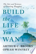 Build the Life You Want