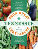 Grow Great Vegetables in Tennessee