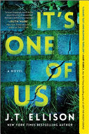 It's One of Us: A Novel by J.T. Ellison