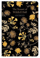 The Tenant of Wildfell Hall (Penguin Clothbound Classics) by Anne Bronte, Stevie Davies, Coralie Bickford-Smith