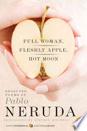 Full Woman, Fleshly Apple, Hot Moon