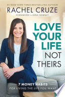 Love Your Life Not Theirs