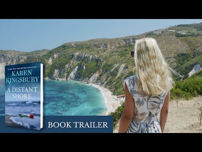 A Distant Shore: A Novel by Karen Kingsbury