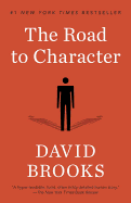 The Road to Character by David Brooks