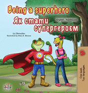 Being a Superhero