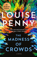 The Madness of Crowds (Chief Inspector Gamache Novel #17)