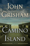 Camino Island: A Novel by John Grisham
