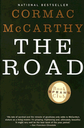 The Road by Cormac McCarthy