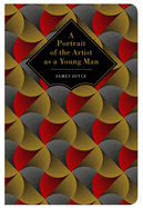 A Portrait of the Artist as a Young Man: Centennial Edition (Penguin Classics Deluxe Edition) by James Joyce, Seamus Deane, Roman Muradov, Karl Ove Knausgaard