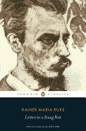 Letters to a Young Poet: The Norton Centenary Edition by Rainer Maria Rilke, M. D. Herter Norton, Julia Reidhead, Damion Searls